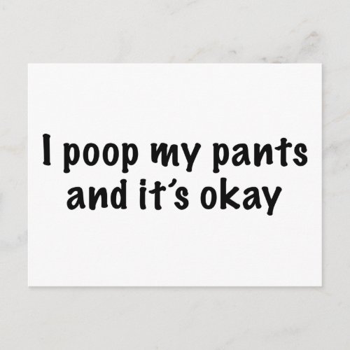 I Poop My Pants Postcard