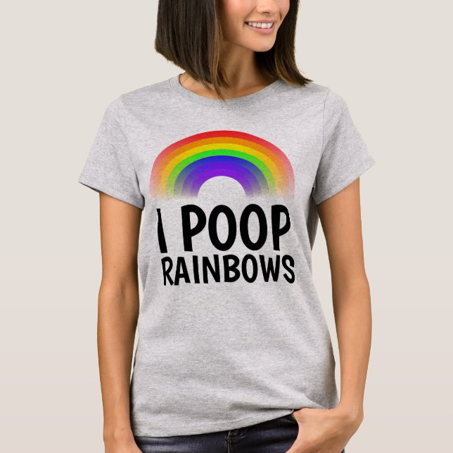 I POOP RAINBOWS Funny T-shirts (Front)