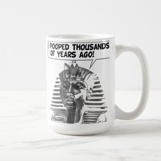 I Pooped Thousands of Years Ago Mug (Right)