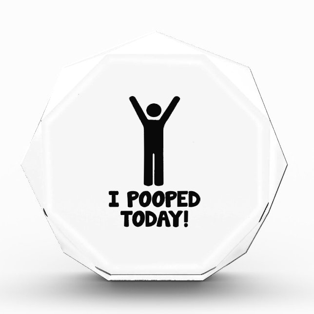 I Pooped Today! Award (Front)