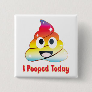 i pooped today button