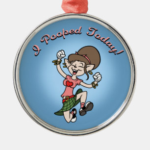 I Pooped Today! -f Metal Ornament