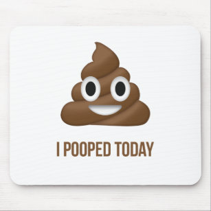 I Pooped Today Funny Emoticon Mouse Pad
