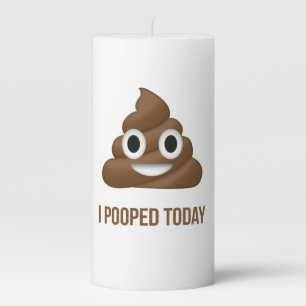 I Pooped Today Funny Emoticon Pillar Candle