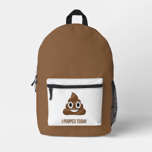 I Pooped Today Funny Emoticon Printed Backpack