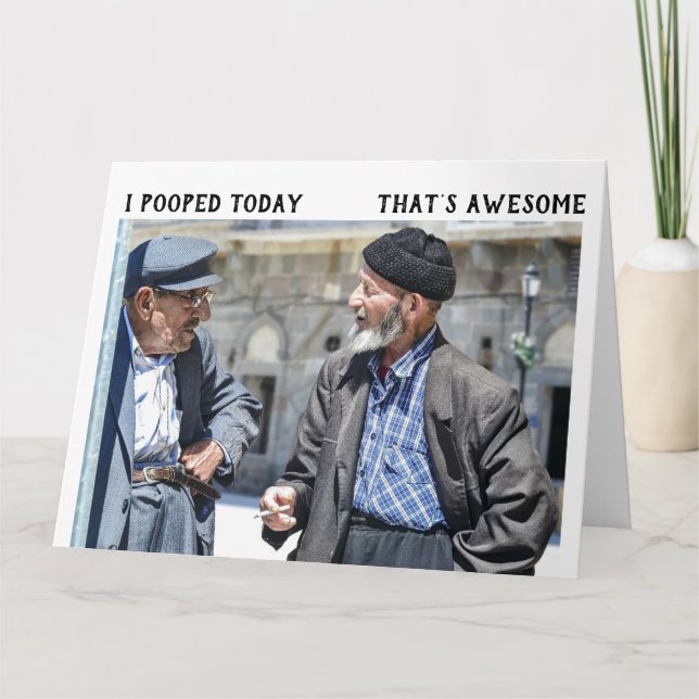I POOPED TODAY FUNNY OLD MAN BIRTHDAY CARDS (Front)