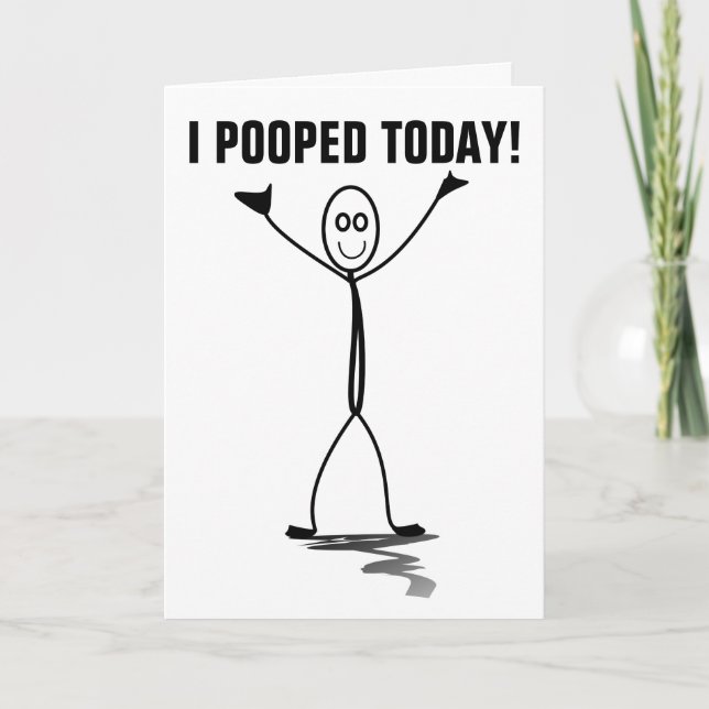 I POOPED TODAY! FUNNY OVER THE HILL BIRTHDAY CARDS (Front)