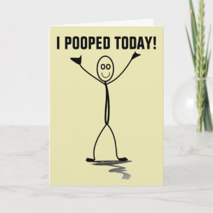 I POOPED TODAY! FUNNY OVER THE HILL BIRTHDAY CARDS