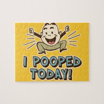 I Pooped Today Funny Toilet Humor Jigsaw Puzzle by CyKosis at Zazzle