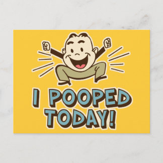I Pooped Today Funny Toilet Humor Postcard
