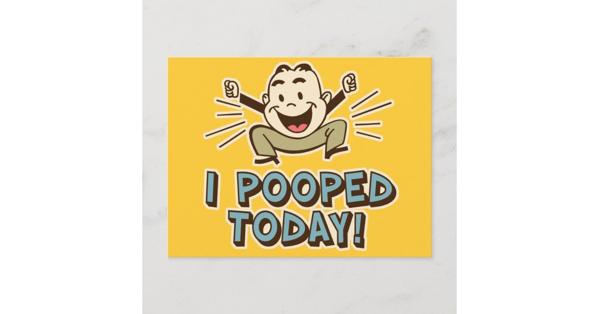 Poopy Toady I Pooped Today Funny Toilet Humor Postcard | Zazzle