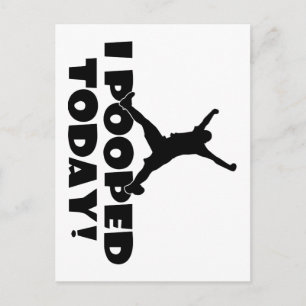 I POOPED TODAY Humorous Funny Joke Gift Present Postcard