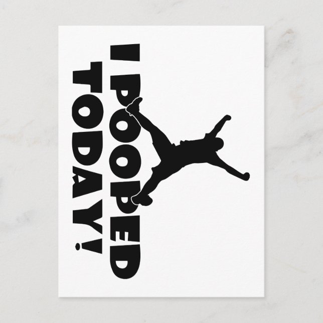 I POOPED TODAY Humorous Funny Joke Gift Present Postcard (Front)