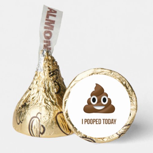 I Pooped Today Poo Emoji  Hersheys Kisses