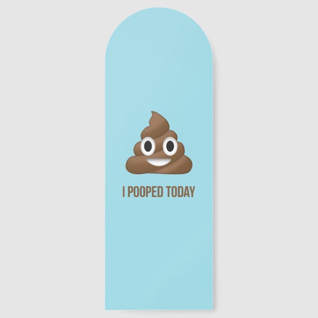 I Pooped Today Smiling Emoji Bookmarks (Front)