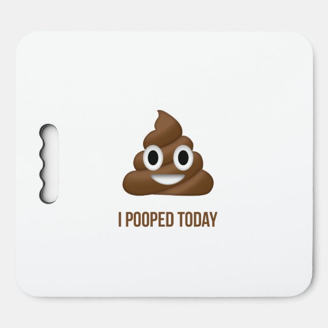 I Pooped Today Smiling Poo Emoji Seat Cushion (Front Horizontal)