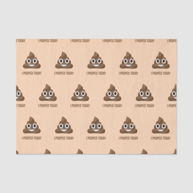 I Pooped Today Smiling Poo Emoji Tissue Paper (Front)