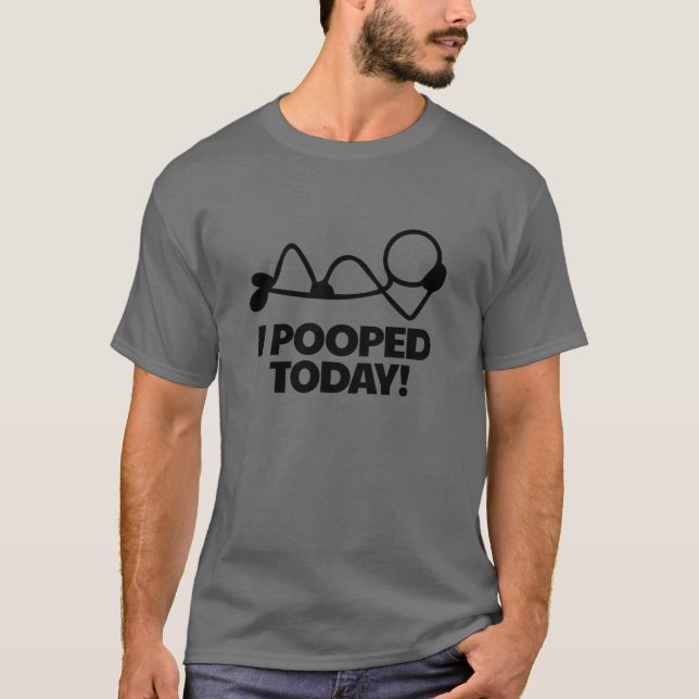 I Pooped Today Toilet Humor Relaxed Men's T-Shirt (Front)