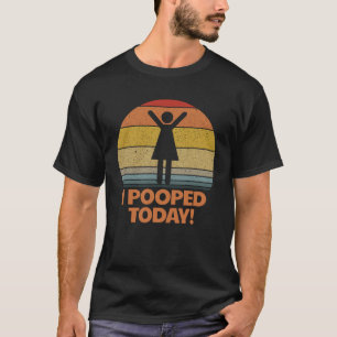 I Pooped Today Toilet Humor Retro Men's T-Shirt