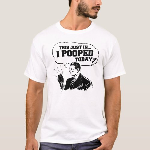 I pooped today vintage radio announcement T_Shirt