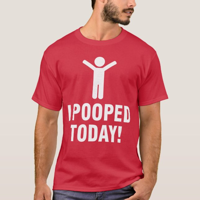I Poopedoday retro T-Shirt (Front)