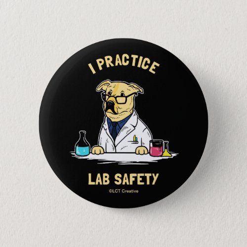 I Practice Lab Safety Button