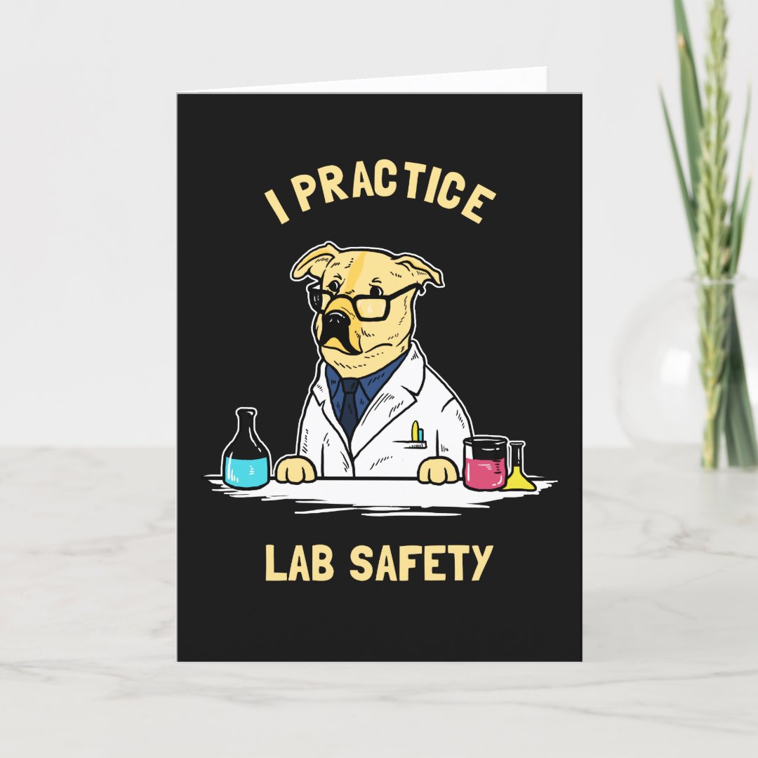 I Practice Lab Safety Card Zazzle
