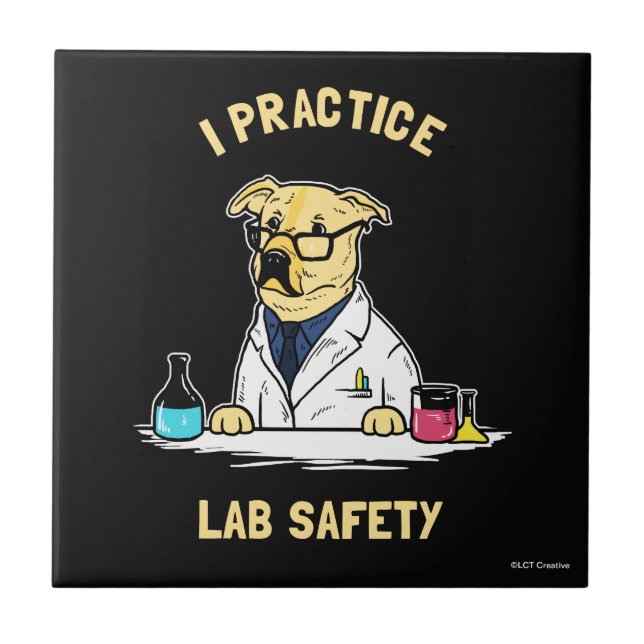 I Practice Lab Safety Ceramic Tile (Front)