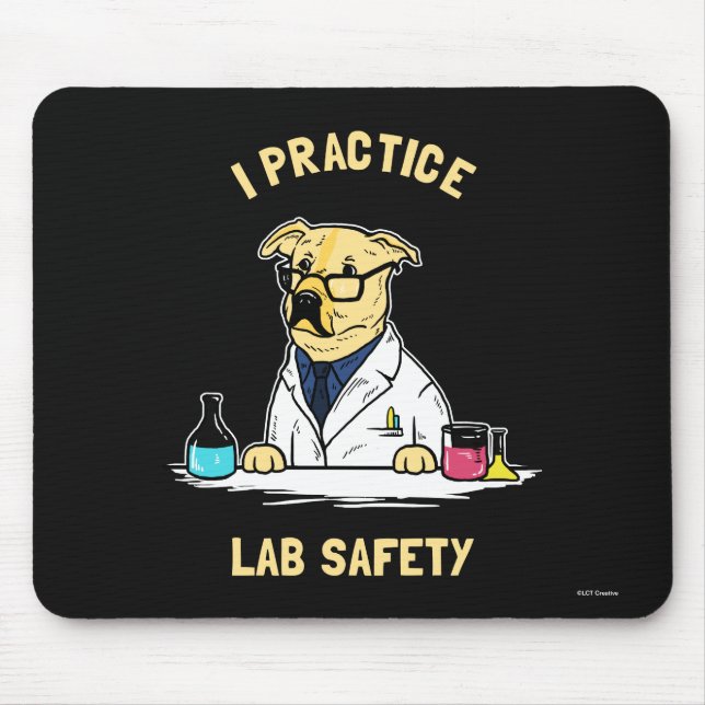 I Practice Lab Safety Mouse Pad (Front)