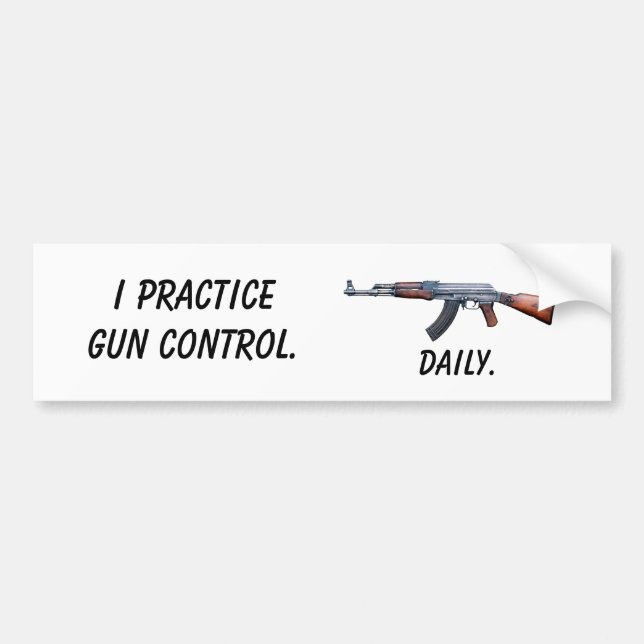 I PracticeGun Control, Daily. Bumper Sticker (Front)