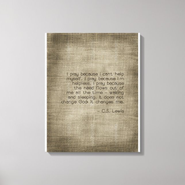 "I Pray Because..." Canvas Print (Front)