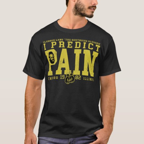 I Predict Pain T_Shirt