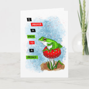 I Prefer a Frog to a Prince   Frog Artwork Card