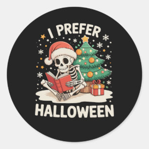 I Prefer Halloween Skeleton Reading Book Christmas Classic Round Sticker