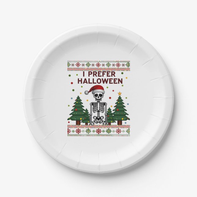 I Prefer Halloween Skeleton Ugly Christmas Skull S Paper Plates (Front)