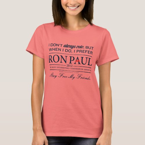 I Prefer Ron Paul Shirt