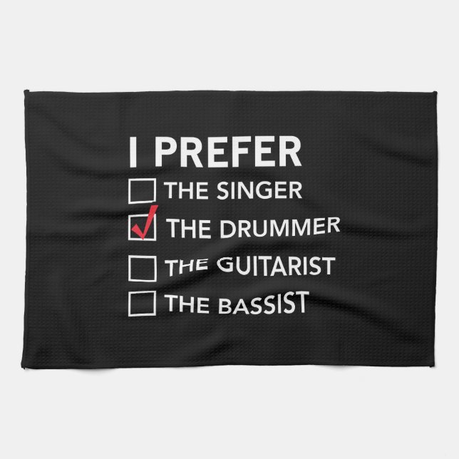 I Prefer…the Drummer Towel (Horizontal)