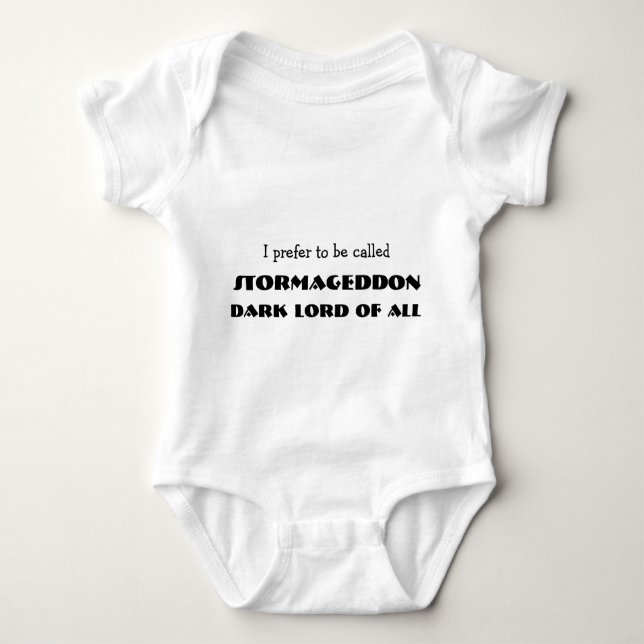 I prefer to be called Stormageddon Dark Lord Baby Bodysuit (Front)