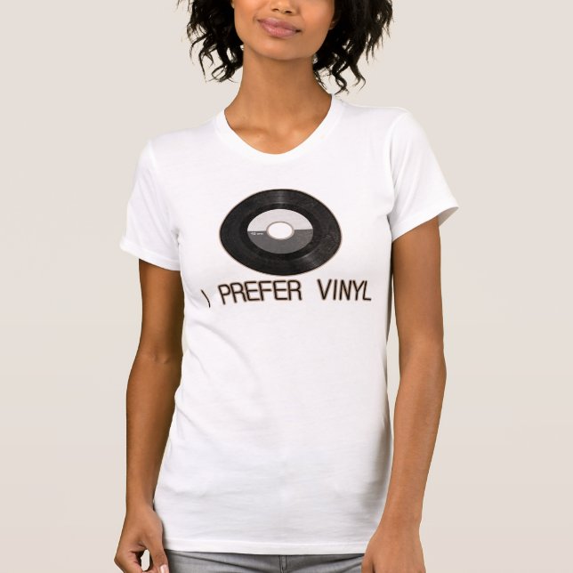 I Prefer Vinyl T-Shirt (Front)