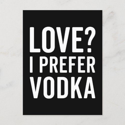 I Prefer Vodka Funny Quote Postcard