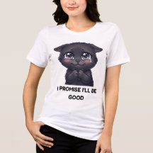 I Promise I'll Be Good Cute Crying Black Cat