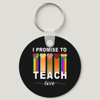 I Promise To Teach Love Autism African LGBT Pride  Keychain