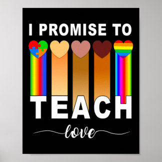 I Promise To Teach Love Autism African LGBT Pride  Poster