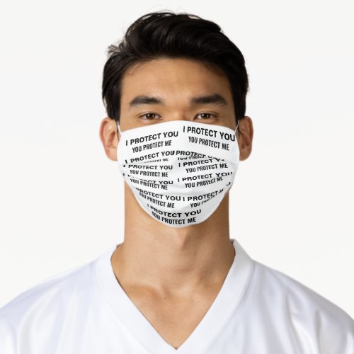I Protect You You Protect Me Stay Safe Quotes Adult Cloth Face Mask