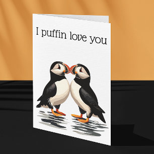 I Puffin Love you Valentine's Day Anniversary Card