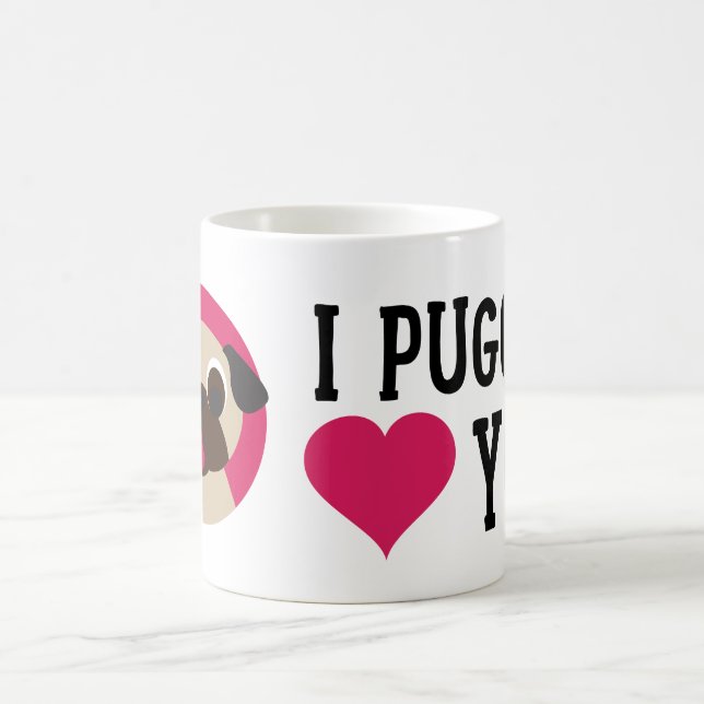 I Puggin' Love You Fawn Pug Mug (Center)