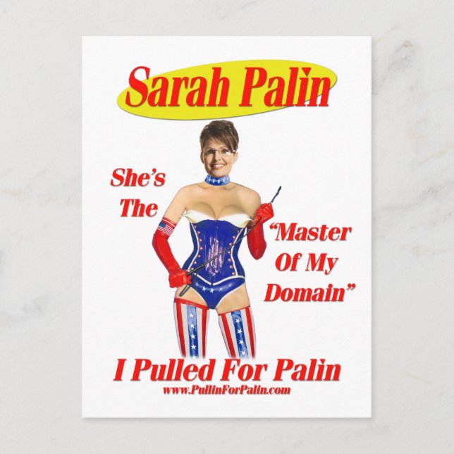I Pulled For Palin - Master Of My Domain Postcard (Front)