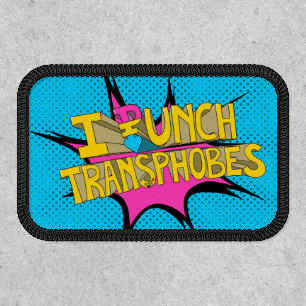 I Punch Transphobes Patch