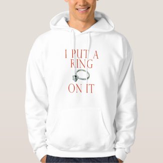 I Put a Ring on It Hoodie