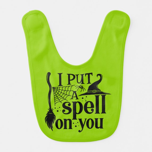 "I Put A Spell On You" Baby Bib (Front)